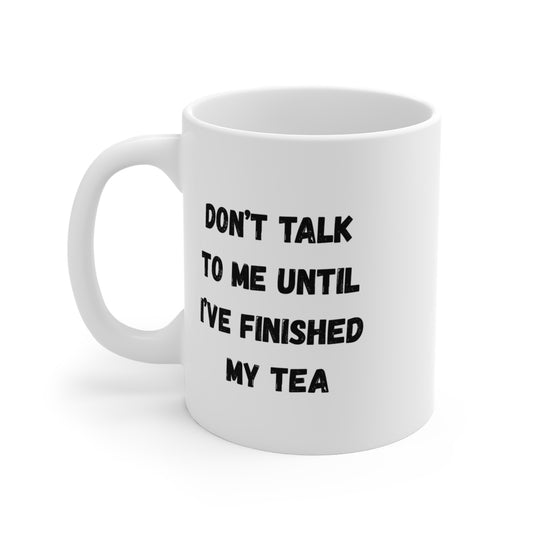 Don't Talk To Me Tea Mug 11oz – anime drinkware by Mikey19921