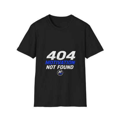 404 Motivation Not Found T-Shirt – Funny Tech Humour Tee