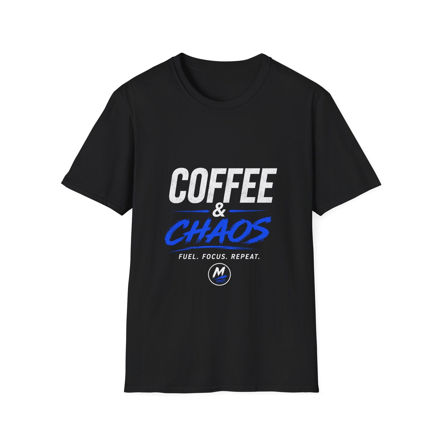 Coffee & Chaos T-Shirt – Fuel. Focus. Repeat.