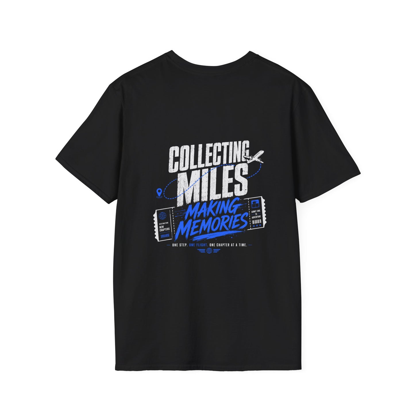 Collecting Miles Making Memories T-Shirt - Travel Edition