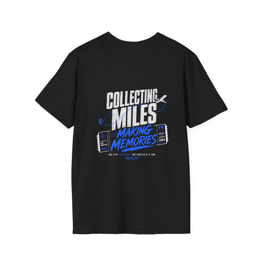 Collecting Miles Making Memories T-Shirt - Travel Edition