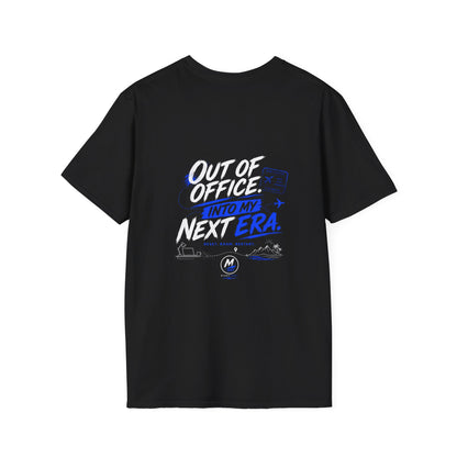 Out of Office Into My Next Era T-Shirt