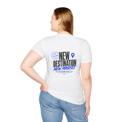 New Destination New Mindset T-Shirt