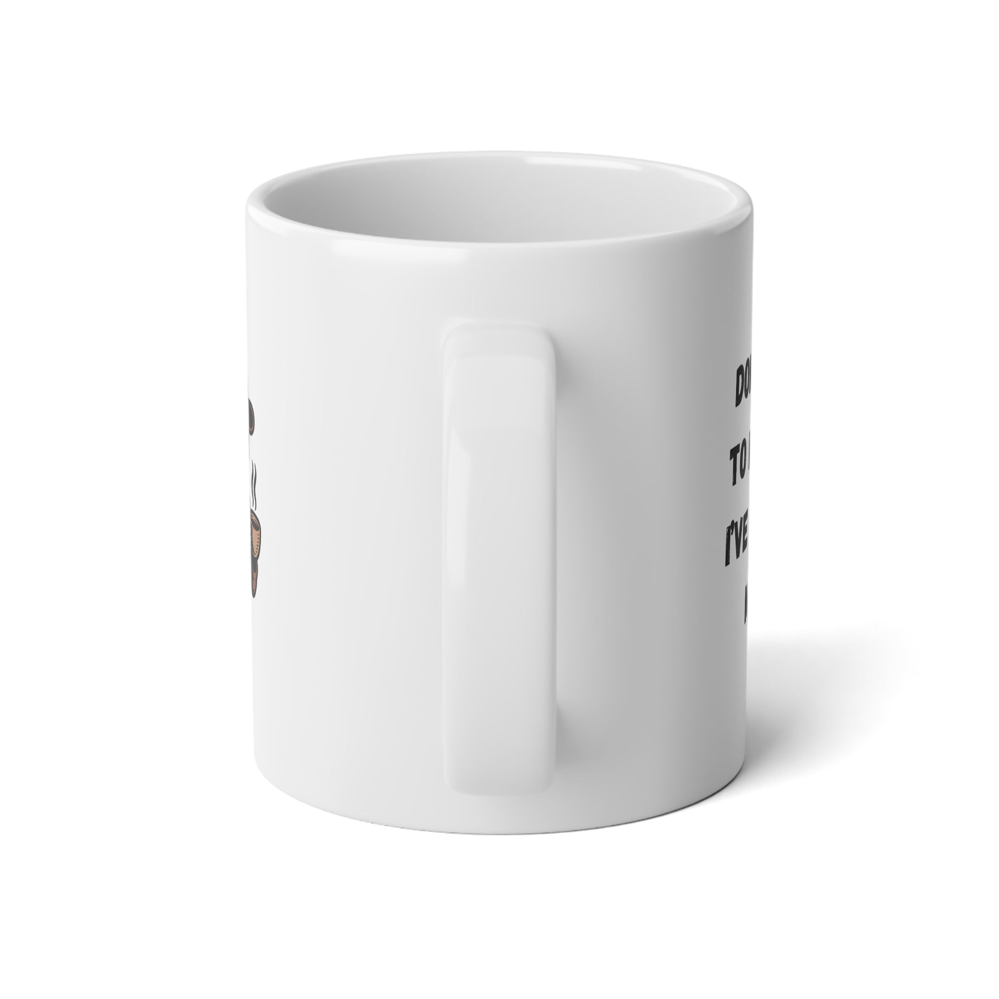 Don't Talk To Me Tea Jumbo Mug 20oz – anime drinkware by Mikey19921