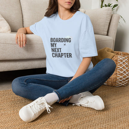 Boarding My Next Chapter T-Shirt - Travel Edition