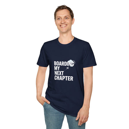 Boarding My Next Chapter T-Shirt - Travel Edition