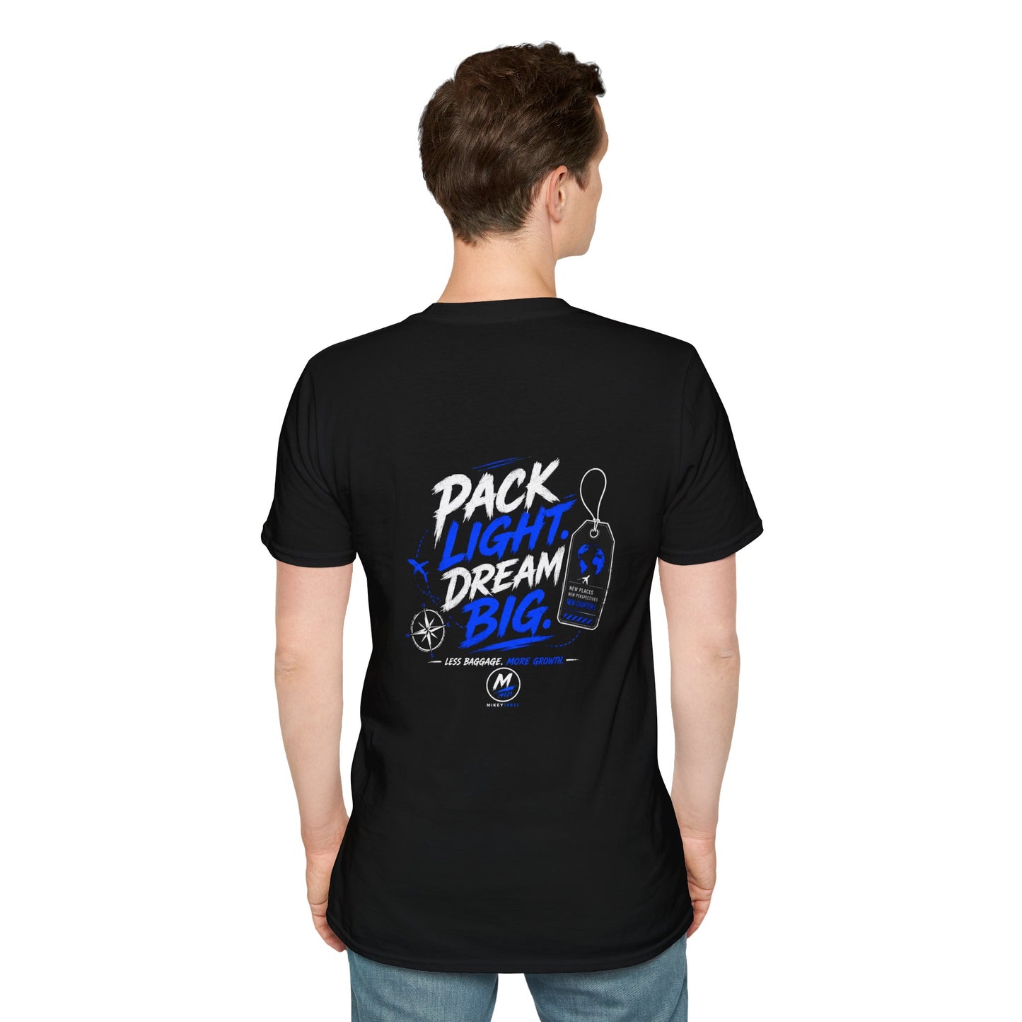 Pack Light Dream Big T-Shirt