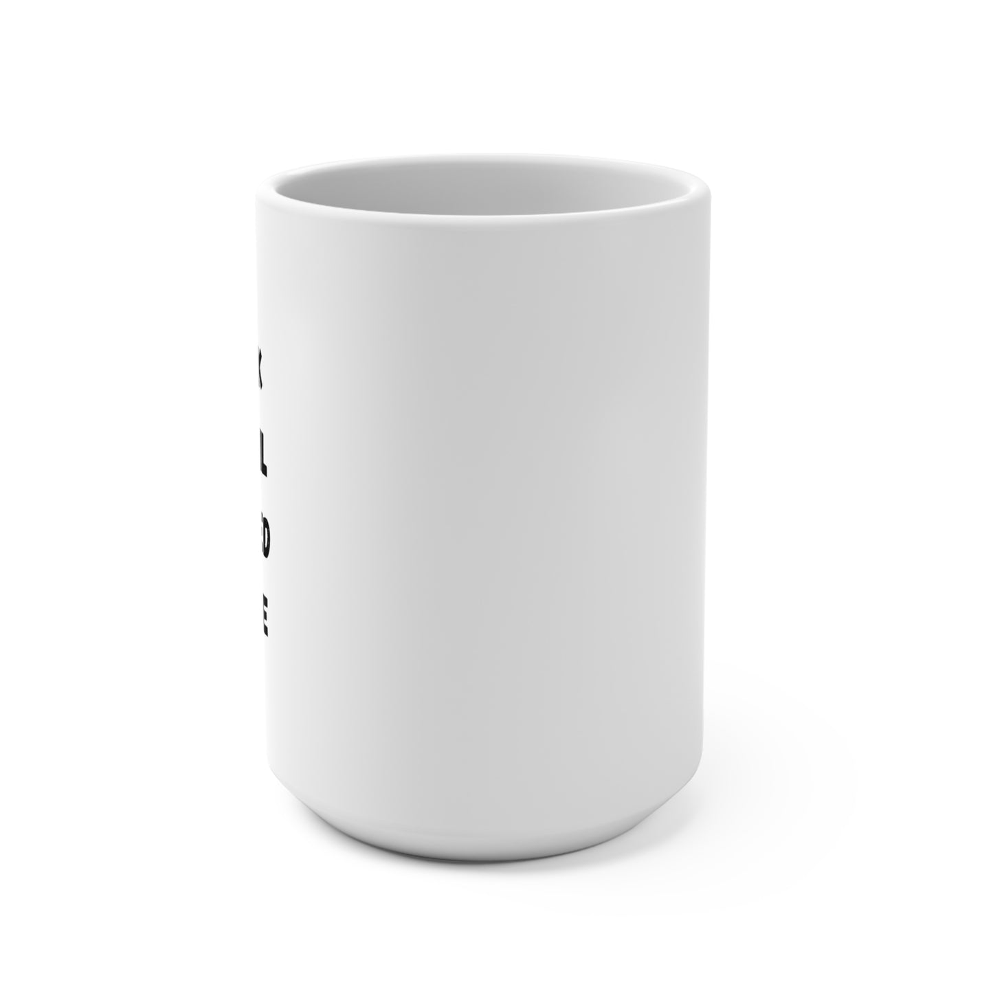 Don't Talk To Me Coffee Mug 15oz – anime drinkware by Mikey19921