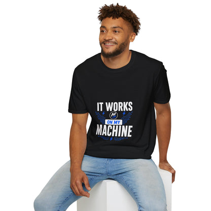 It Works On My Machine T-Shirt – Funny Programmer Tee
