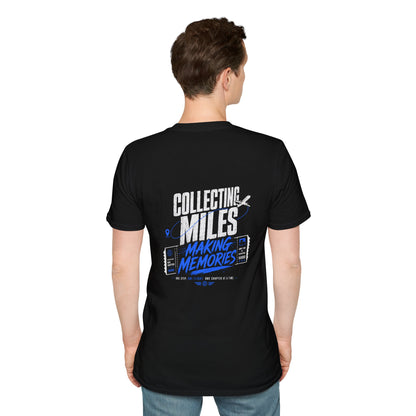 Collecting Miles Making Memories T-Shirt - Travel Edition