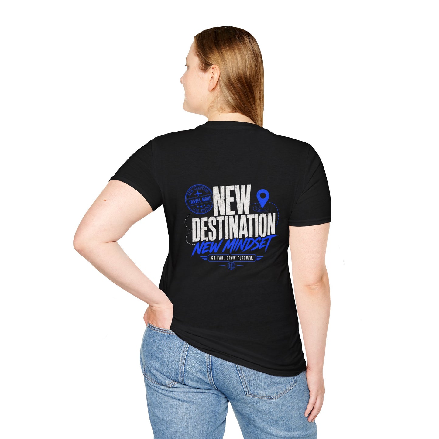 New Destination New Mindset T-Shirt