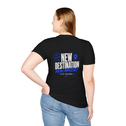 New Destination New Mindset T-Shirt