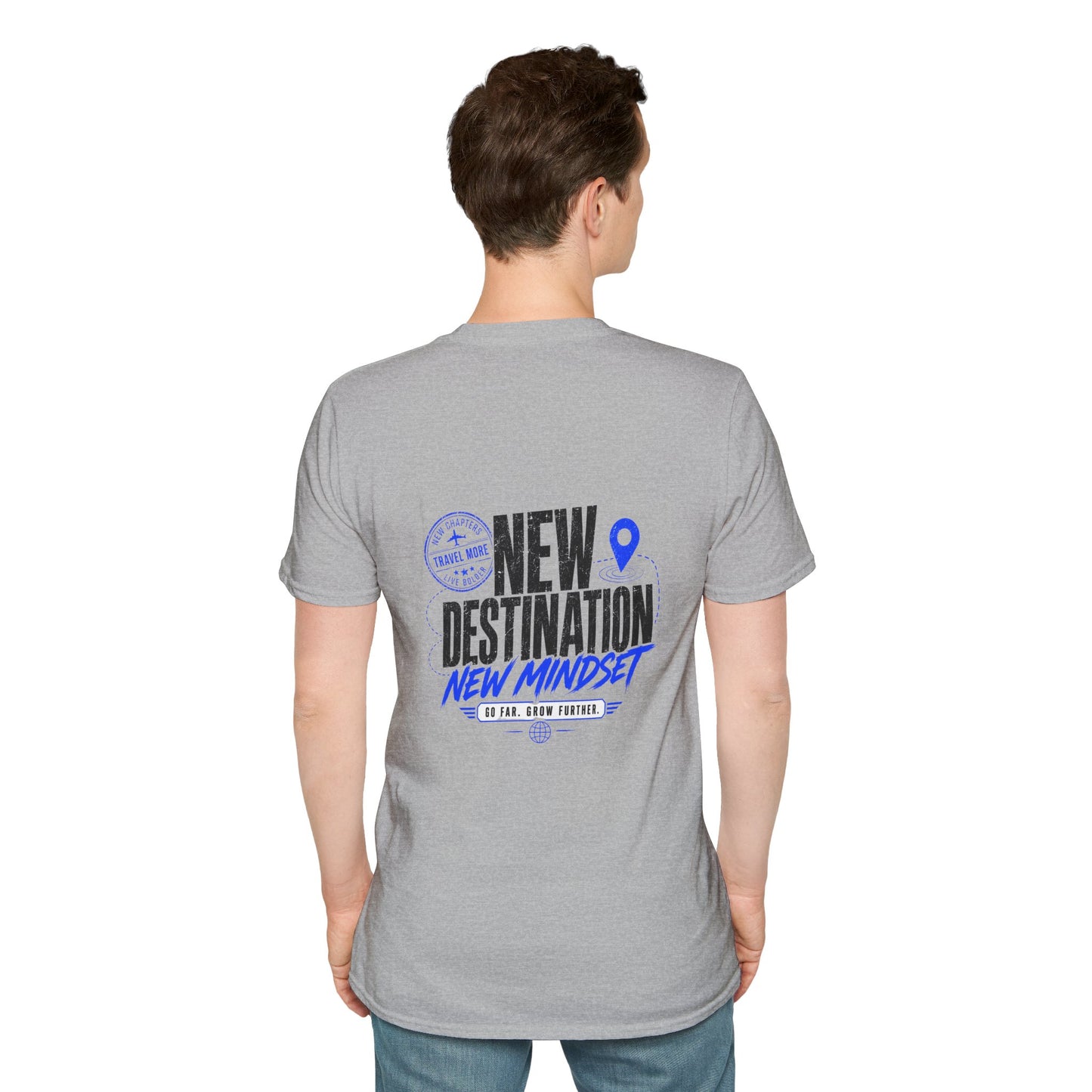 New Destination New Mindset T-Shirt