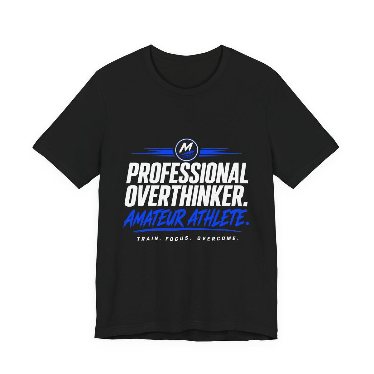 Professional Overthinker Amateur Athlete T-Shirt