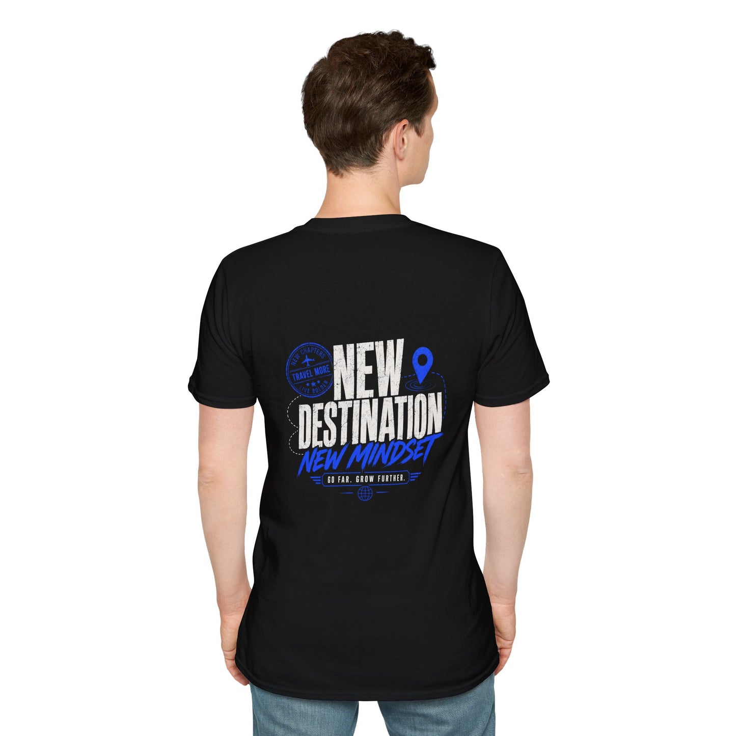New Destination New Mindset T-Shirt