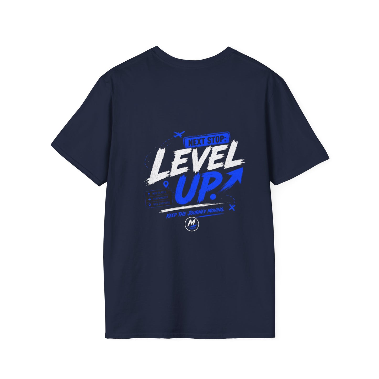 Next Stop Level Up T-Shirt