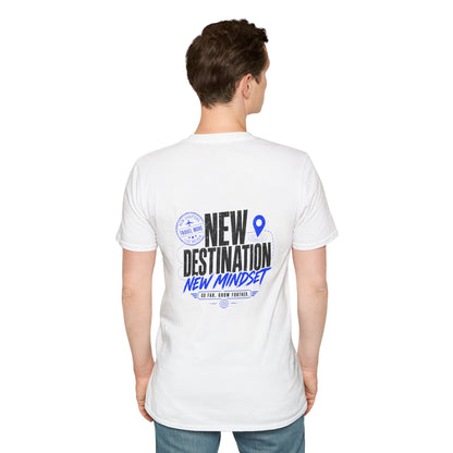 New Destination New Mindset T-Shirt