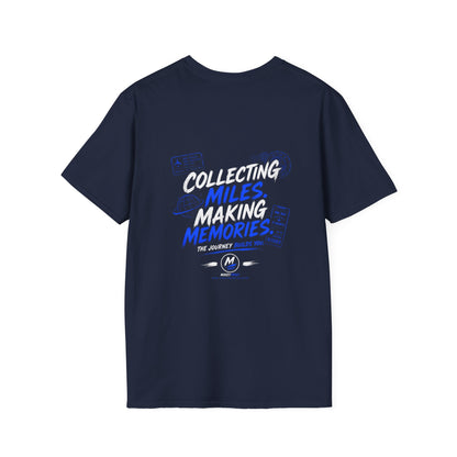 Collecting Miles Making Memories T-Shirt