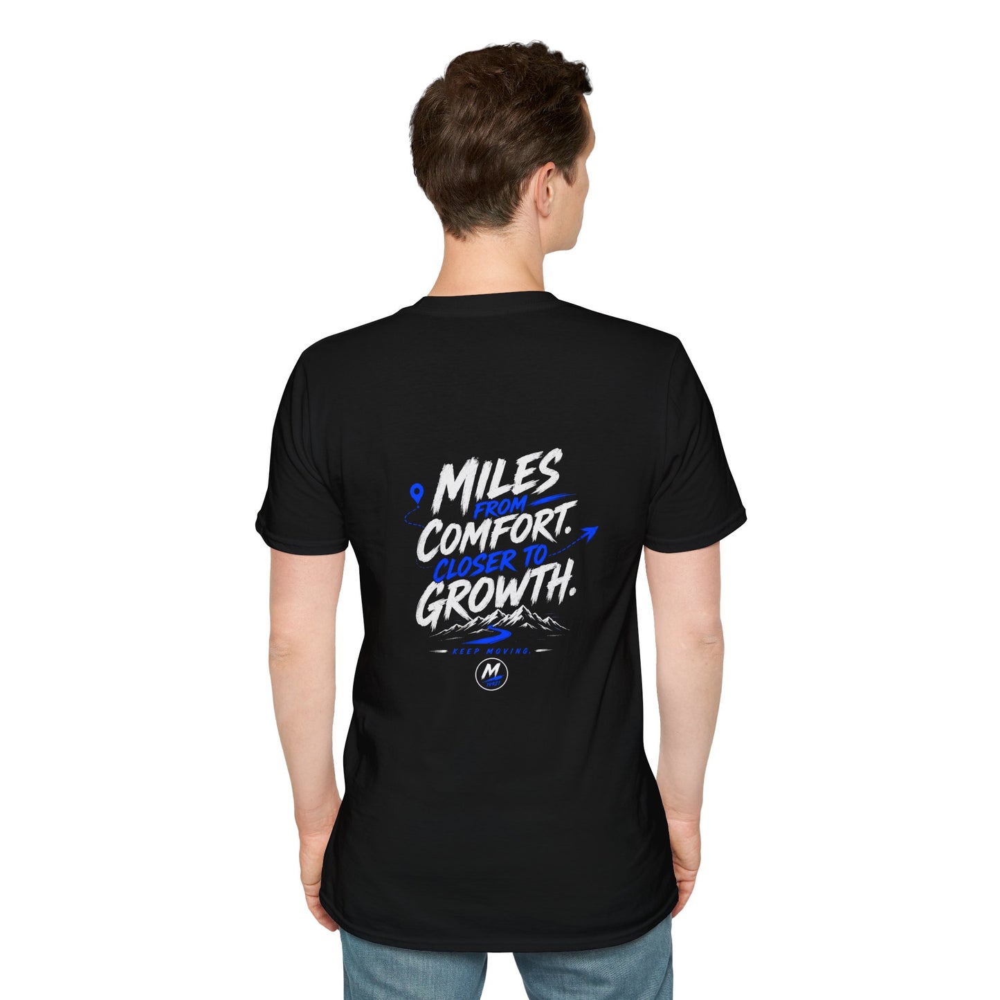 Miles from Comfort Closer to Growth T-Shirt