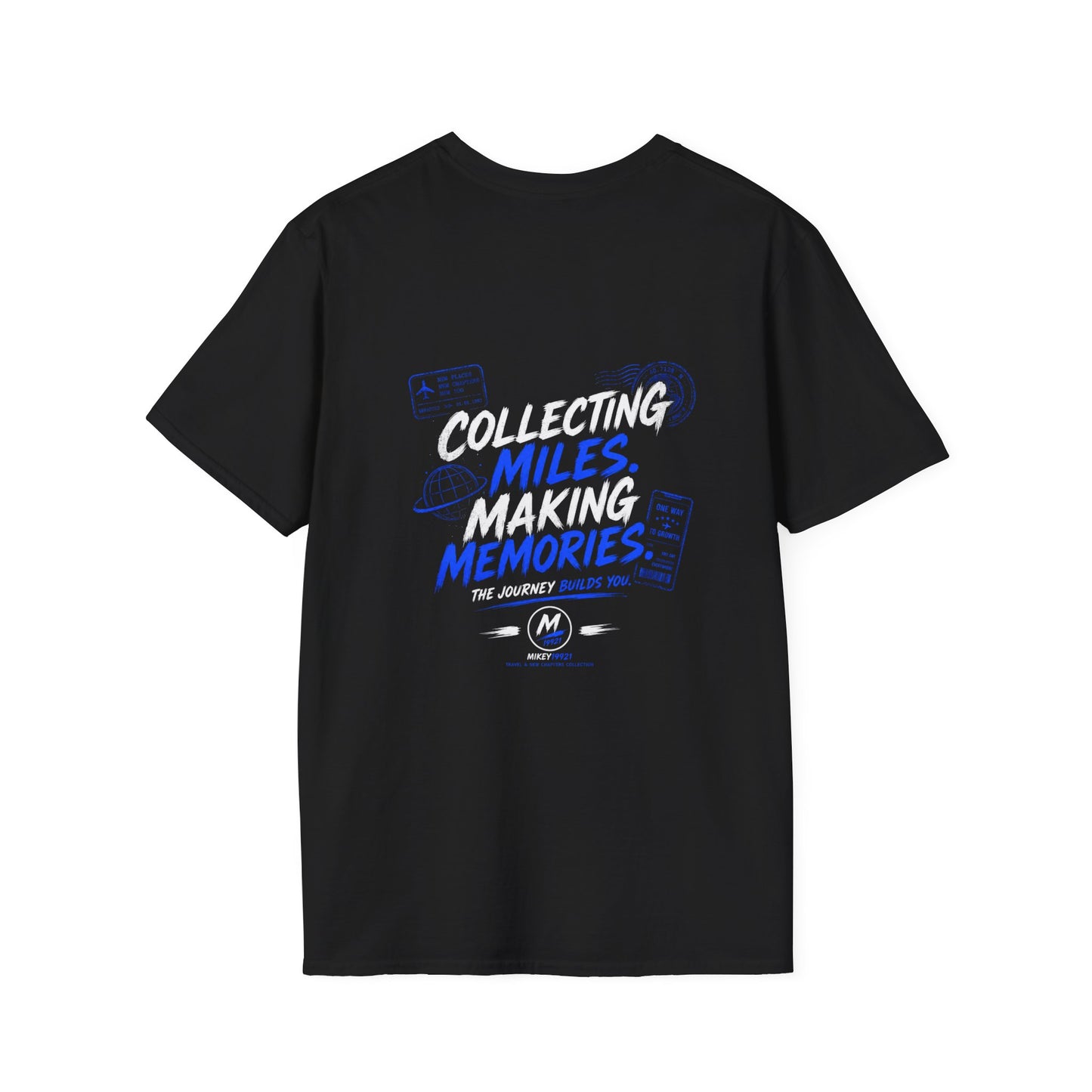 Collecting Miles Making Memories T-Shirt