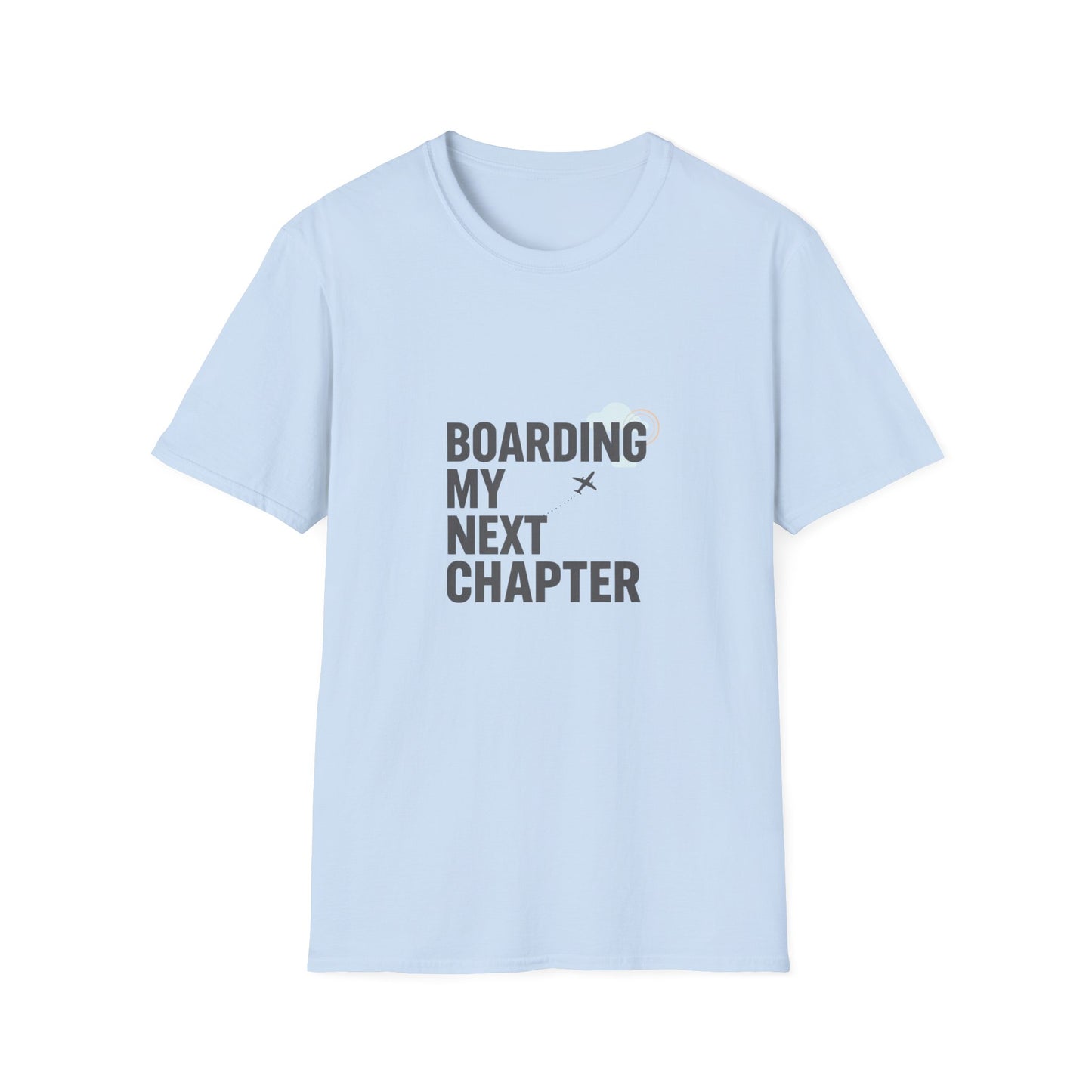 Boarding My Next Chapter T-Shirt - Travel Edition