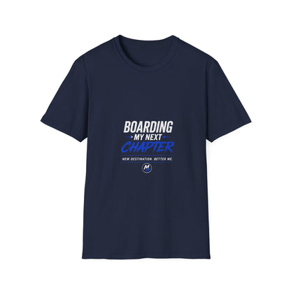 Boarding My Next Chapter T-Shirt