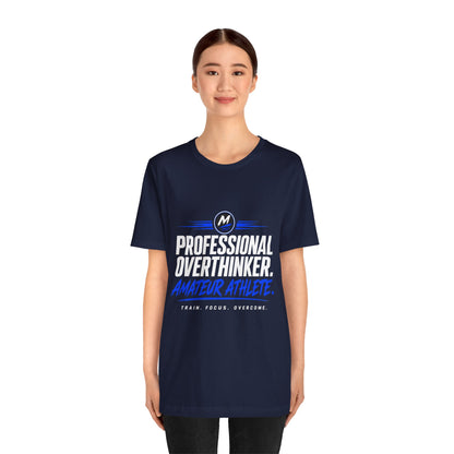 Professional Overthinker Amateur Athlete T-Shirt