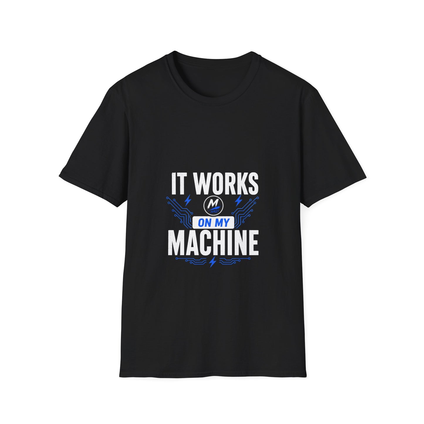 It Works On My Machine T-Shirt – Funny Programmer Tee