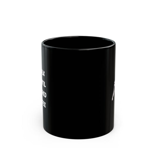 Don't Talk To Me Coffee Mug 11oz – anime drinkware by Mikey19921