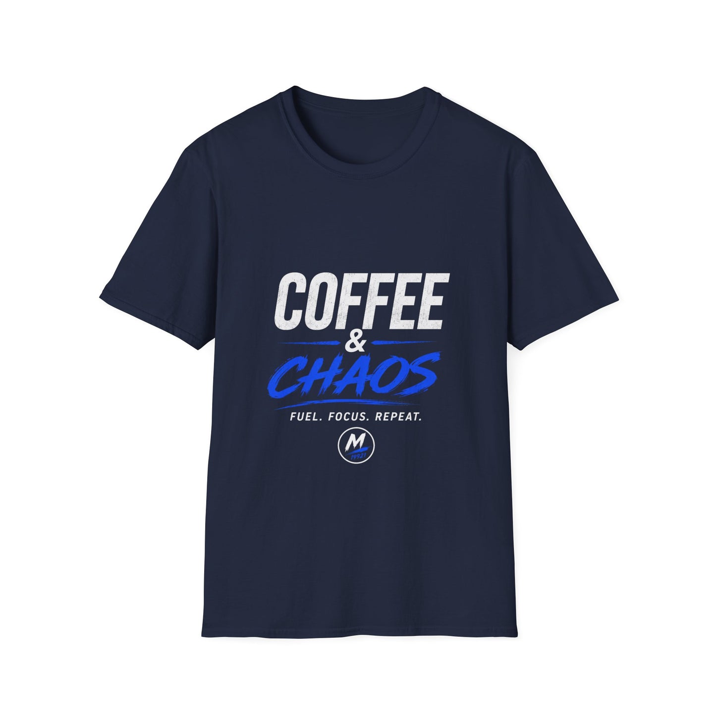 Coffee & Chaos T-Shirt – Fuel. Focus. Repeat.