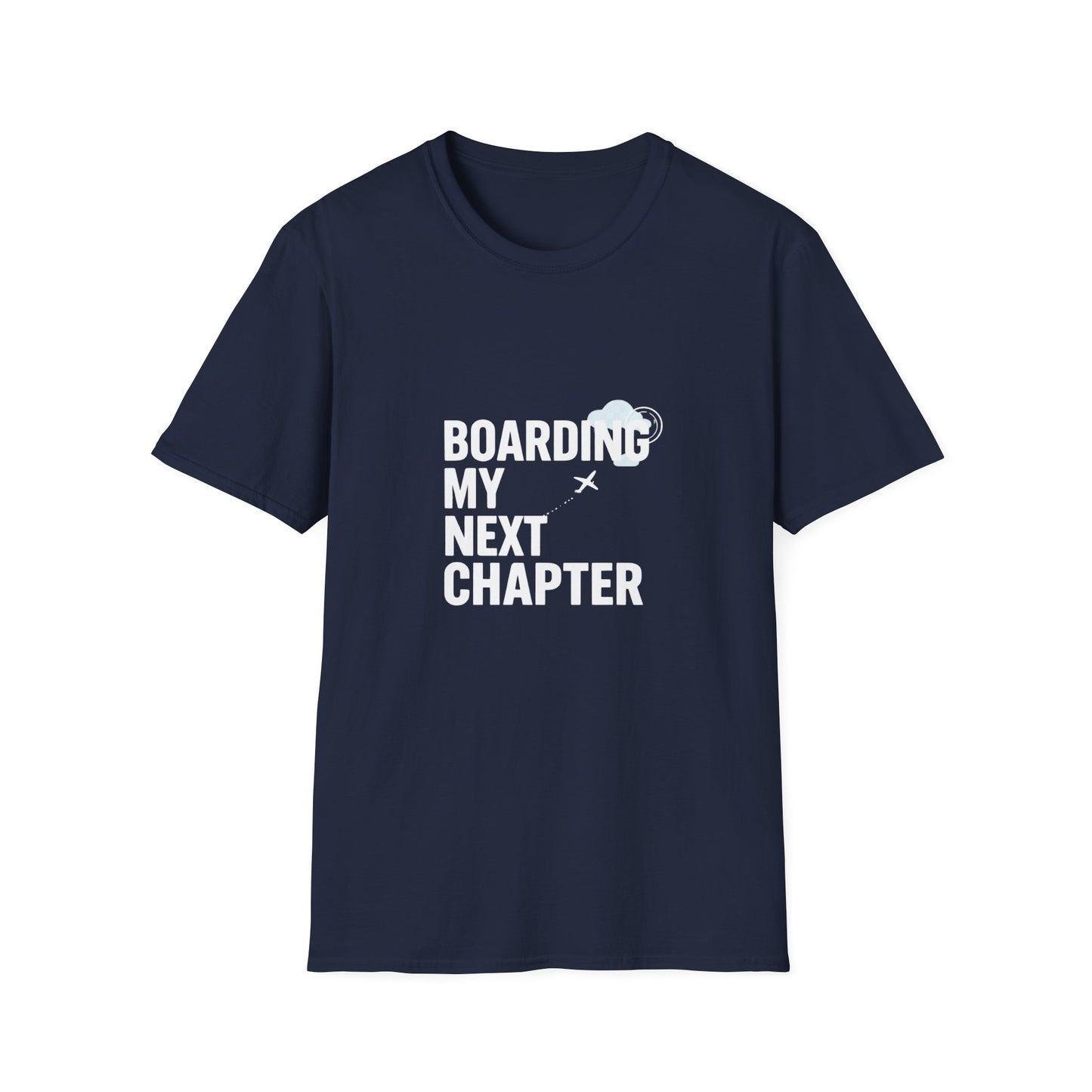 Boarding My Next Chapter T-Shirt - Travel Edition