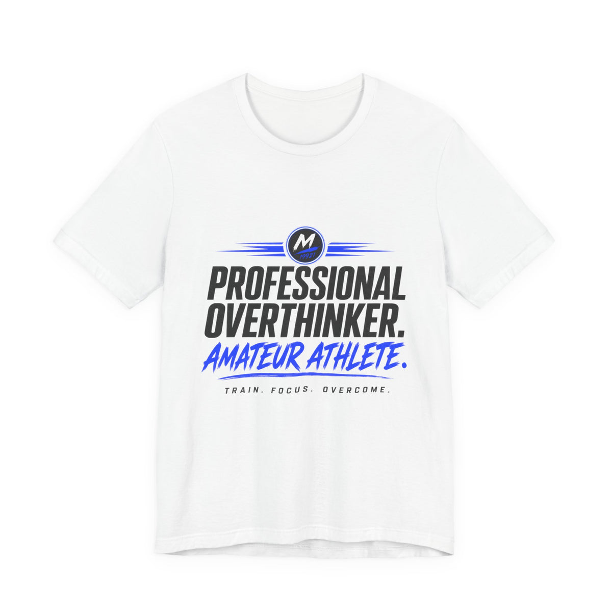 Professional Overthinker Amateur Athlete T-Shirt